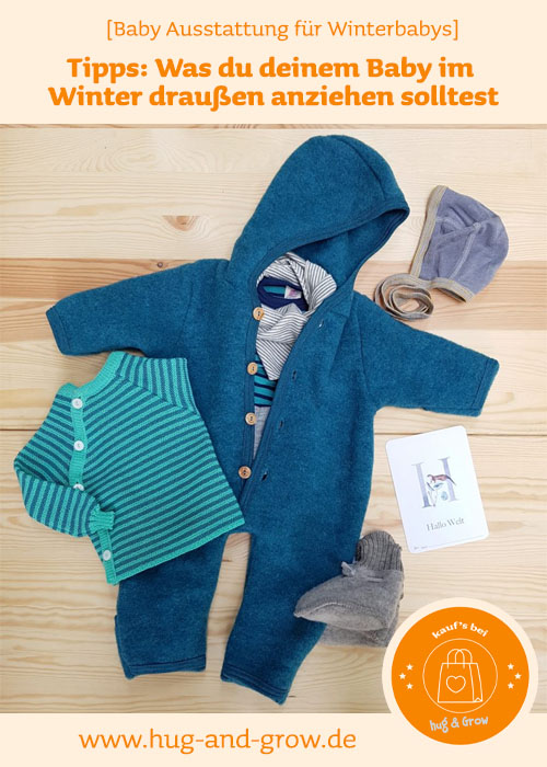 Grafik mit dem Text: Was du deinem Baby im Winter draußen anziehen kannst und einem Foto mit einem Flatlay mit einem Wollfleece Overall von Engel Natur und Wolle/Seide Kleidung zum drunterziehen